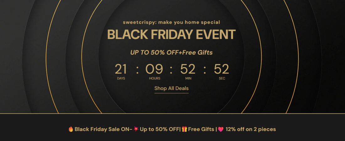2025 Sweetcrispy Black Friday: Up to 50% Off + Free Gifts